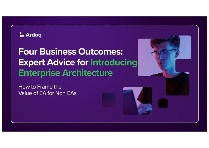Ardoq-eBook-Four_Business_Outcomes-Expert_Advice_for_Introducing_EA-April_2025-Front-Cover
